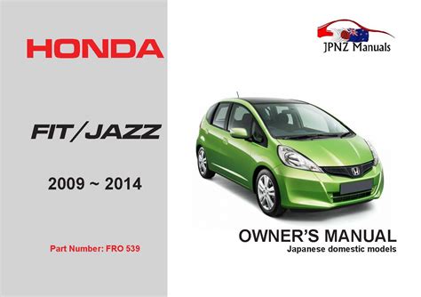 Honda Fit Jazz Car Owners Manual 2009 2014 JPNZ New Zealand