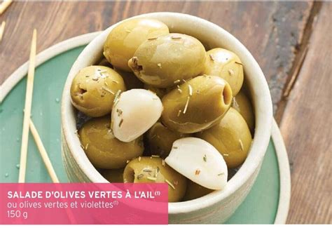 Promo Salade D Olives Vertes A L ail chez Intermarché