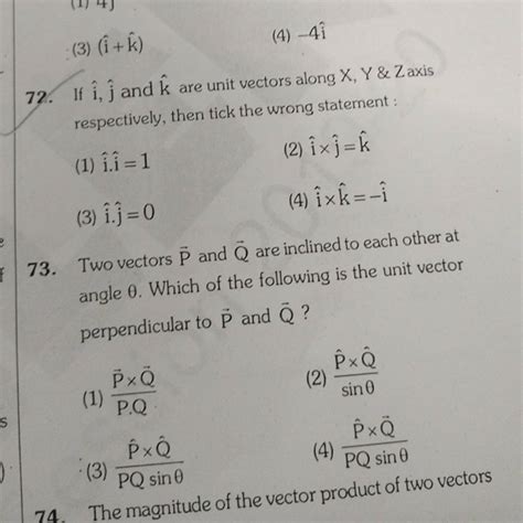 Two Vectors P And Q Are Inclined To Each Other At Angle Which Of The