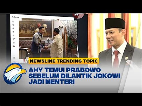 Ditunjuk Jokowi Jadi Menteri ATR BPN AHY Lapor Ke Prabowo YouTube