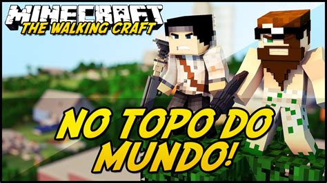 Minecraft The Walking Craft TOPO DO MUNDO 1 YouTube