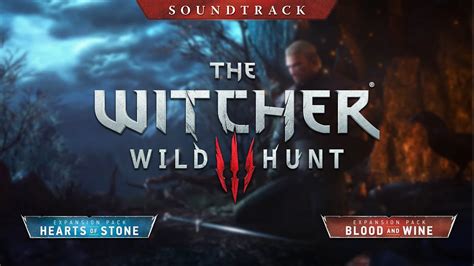 The Witcher 3 Wild Hunt Ost Extended Soundtrack Hearts Of Stone