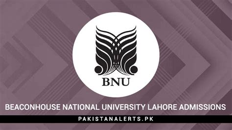 Beaconhouse National University (BNU) Lahore Admissions 2023