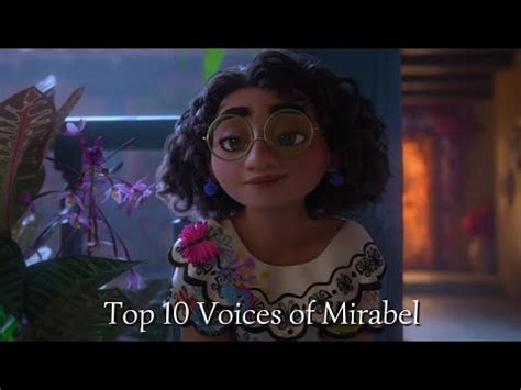 My Personal Ranking Of Mirabel S Voices Encanto Youtube