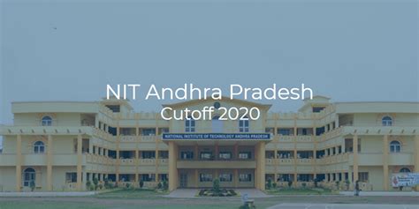 NIT Andhra Pradesh Cutoff 2020 | College Pravesh