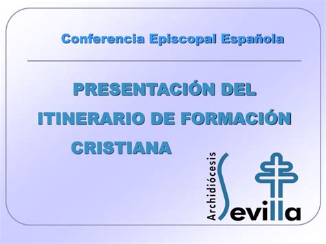 Ppt Presentaci N Del Itinerario De Formaci N Cristiana Powerpoint