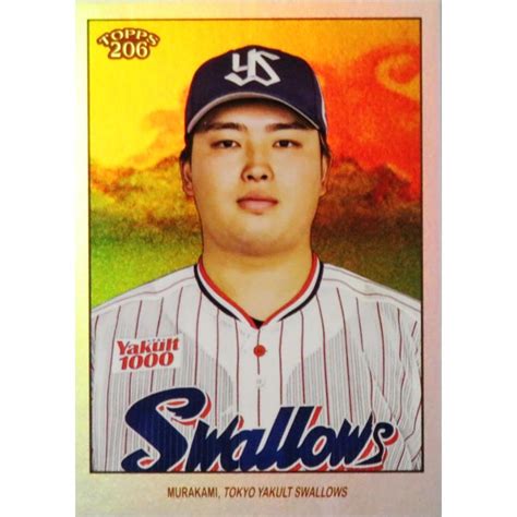 【村上宗隆東京ヤクルトスワローズ】2023 Topps 206 Npb ベースボールカード Baserainbow Foilパラレル