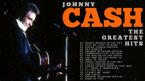 Johnny Cash Greatest Hits 2022 Johnny Cash Greatest Hits New Album Johnny Cash Best Songs