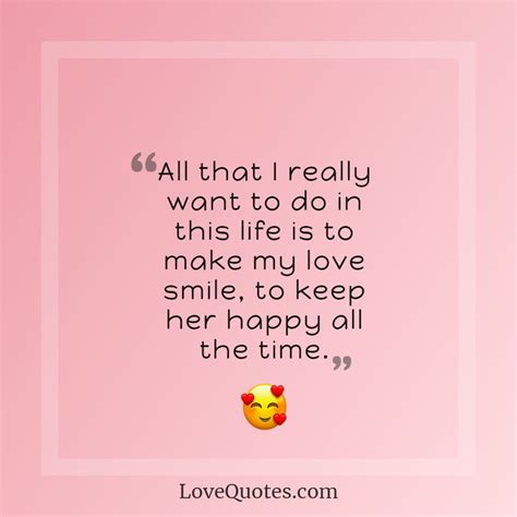 Keep Her Happy - Love Quotes