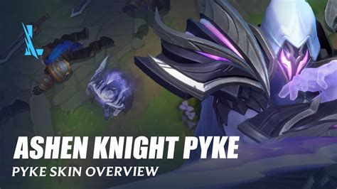 Ashen Knight Pyke Wild Rift Youtube