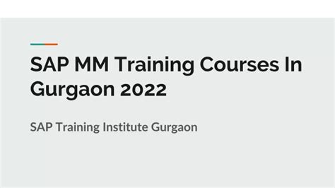 Ppt Sap Mm Training Courses In Gurgaon Powerpoint Presentation