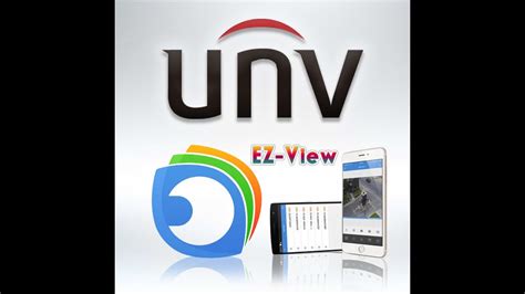 UNV NVR FROM THE EZVIEW MOBILE APP تشغيل الكاميرات علىى الهاتف برنامج