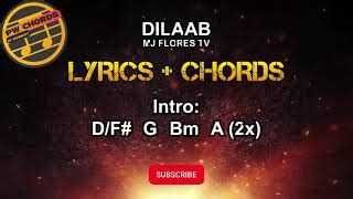 Dilaab by MJ Flores | Lyrics & Chords Chords - Chordify