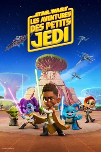 S Rie Star Wars Les Aventures Des Petits Jedi En Ligne Complet Hd Coflix