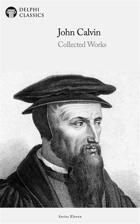 John Calvin Delphi Classics