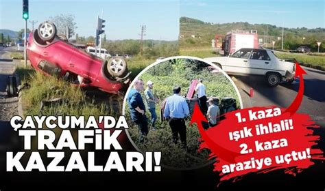 Aycuma Da Trafik Kazalar Biri K Ihlali Yapt Di Eri U Tu