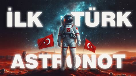 Türkiye İçin Uzay Çağı İstikbal Göklerde İLK TÜRK ASTRONOT ALPER