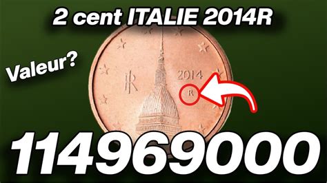 VALEUR de la Pièce de 2 CENTIMES ITALIE 2014 R 114969000 YouTube