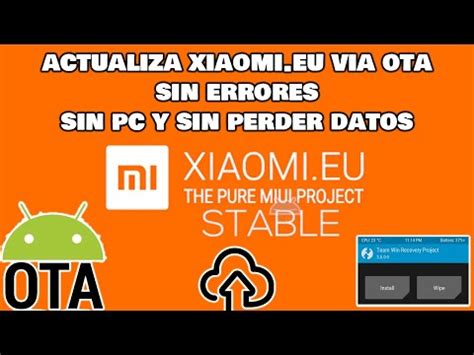 Guía completa para actualizar OTA con TWRP Mantén tu dispositivo