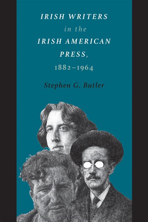 Irish Writers in the Irish American Press, 1882-1964 (9781613766132 ...