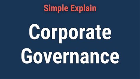 Corporate Governance Definition Principles Models And Examples Youtube