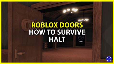 How To Survive Halt in Roblox Doors - Gamer Tweak