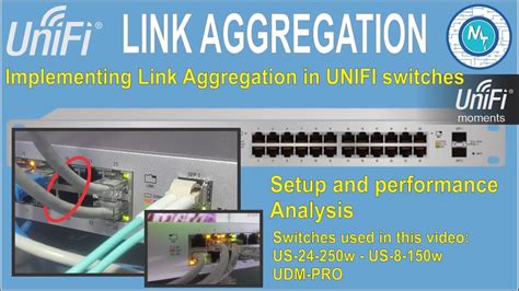 Unifi Switches Using Link Aggregation Configuration And Performance