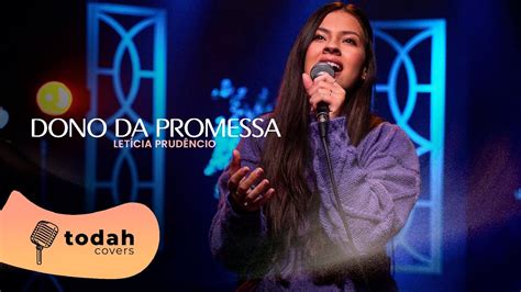 Letícia Prudêncio Dono Da Promessa [cover Kellen Byanca] Youtube