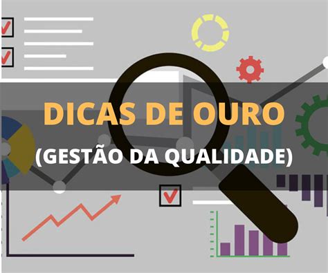 Dicas De Ouro Gestão Da Qualidade Sesul Cursos Profissionalizantes