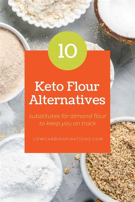 Top 10 Keto Flour Substitutes For The Ketogenic Diet Low Carb Inspirations