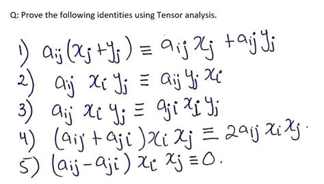 Solved Q Prove The Following Identities Using Tensor