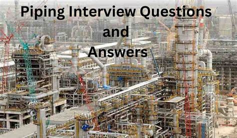 Top 20 Piping Interview Questions