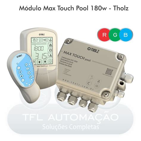 TFL Automação Módulo Max Touch Pool 180w MTZ1199N 12Vcc THOLZ