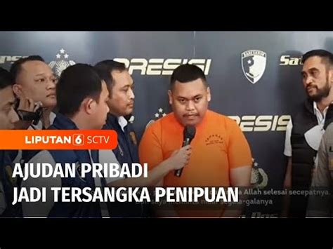 Ajudan Pribadi Jadi Tersangka Kasus Penipuan Dan Penggelapan Jual Beli