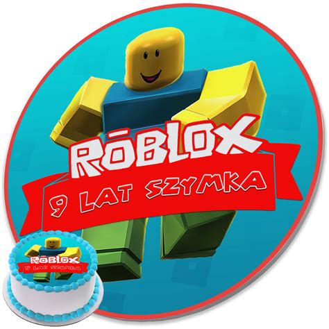 Op Atek Na Tort Roblox Robloks Obrazek Tortowy Naklejka Z Napisem Wzory