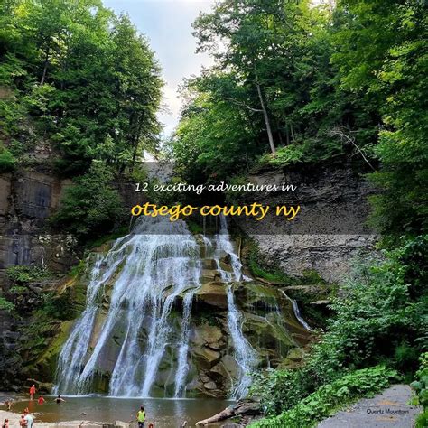 12 Exciting Adventures In Otsego County Ny Quartzmountain