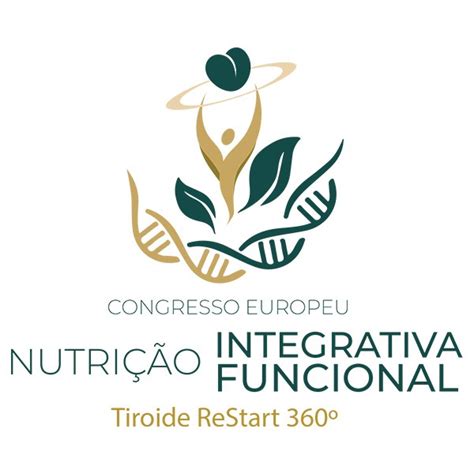 Congresso Europeu de Nutrição Integrativa Funcional Tiroide ReStart 360º