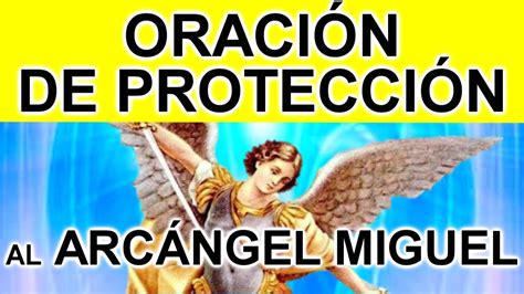 OraciÓn A San Miguel ArcÁngel Para Protección Youtube