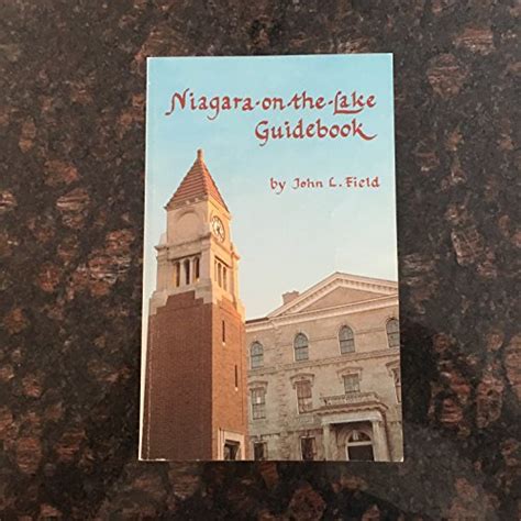 Niagara On The Lake Guidebook Field John L 9780969175100 Abebooks