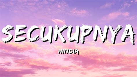 Hindia Secukupnya Lirik Lyrics Youtube