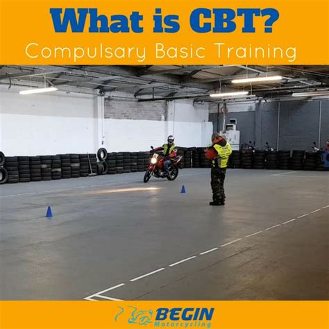 Your Motorcycle Compulsory Basic Training Cbt Is A Training Course