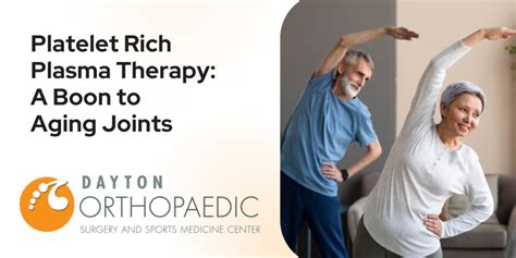 Platelet Rich Plasma Prp Therapy For Aging Joints Dayton