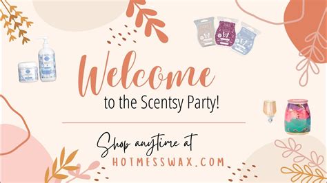 Scentsy Facebook Party Hot Mess Style 2022 Youtube