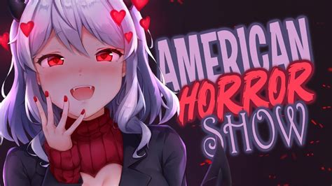 Nightcore American Horror Show Lyrics Youtube