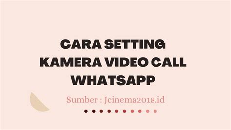 Cara Setting Kamera Whatsapp Homecare