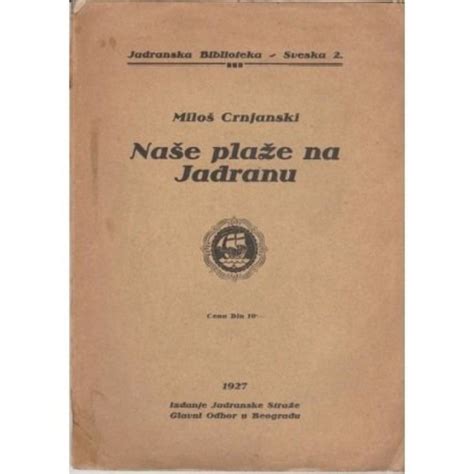 Miloš Crnjanski Naše plaže na Jadranu 1927 I izdanje