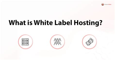 What Is White Label Web Hosting Knownhost