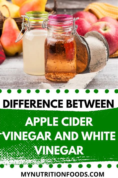 Difference Between Apple Cider Vinegar And White Vinegar Cider