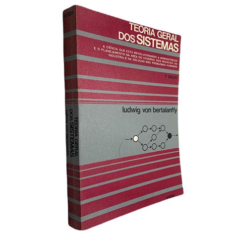 Teoria geral dos sistemas - Ludwig von Bertalanffy