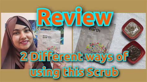 Aarong Earth Herbal Face Scrub Honest Review Two Different